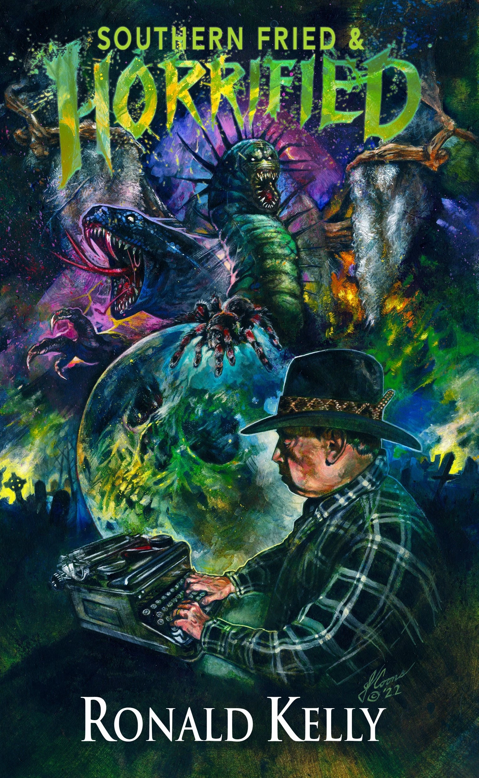 Southern Fried & Horrified by Ronald Kelly (Hardcover)