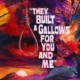 They Built A Gallows For You And Me Cover