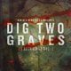 Dig Two Graves Volume Two Cover