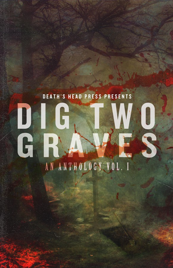 Dig Two Graves Volume Two Cover